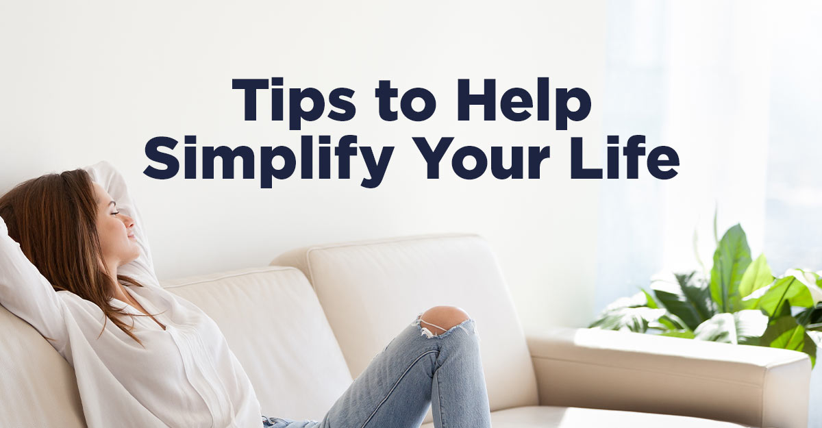 simplify your life