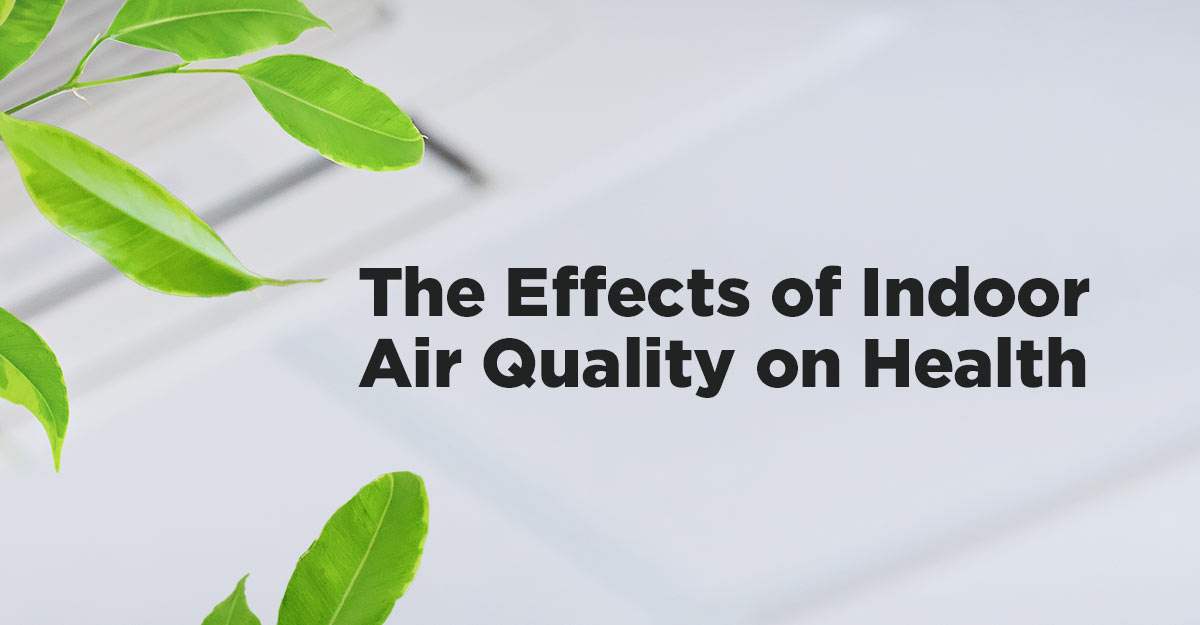how indoor air quality affects health