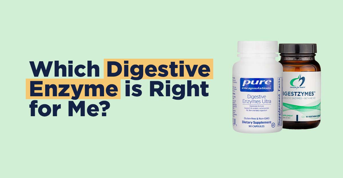 which digestive enzyme is right for me