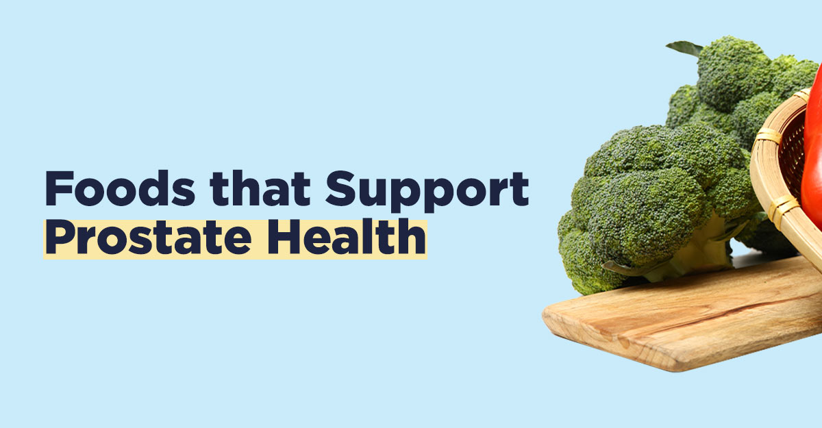 foods that support prostate health