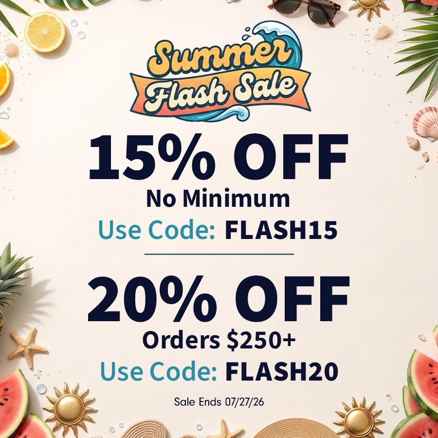 Summer Flash Sale. 15% OFF no minimum with code FLASH15 or 20% OFF $250+ with code FLASH20