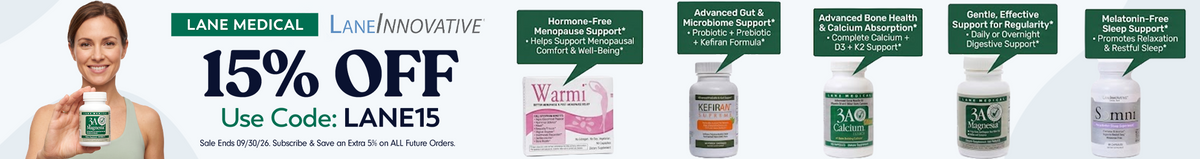 Lane Innovative banner with a woman holding a bottle of 3A Magnesia, text reading '15% OFF, Use Code: LANE15,' and five Lane Innovative products with benefit callouts: Warmi (hormone-free menopause support), Kefiran (advanced gut & microbiome support), 3A Calcium (advanced bone health & calcium absorption), 3A Magnesia (gentle, effective support for regularity), and Somni (melatonin-free sleep support). Below: 'Sale Ends 09/30/26. Subscribe & Save an Extra 5% on ALL Future Orders.'