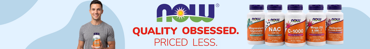 NOW Supplements banner with a man holding a bottle of NOW C-1000, text reading 'Quality Obsessed. Priced Less.', and five NOW product bottles: Magnesium Glycinate, NAC 1000 mg, C-1000, Mega D3 & MK-7, and Berberine Glucose Support.
