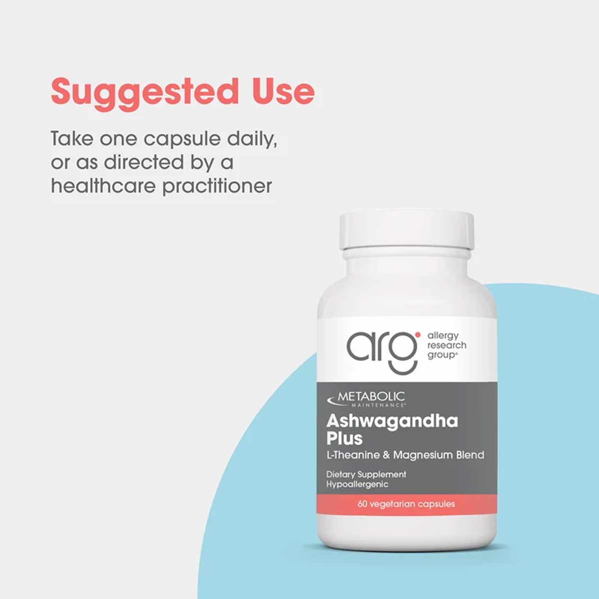 White bottle of Ashwagandha Plus by Allergy Research Group containing 60 vegetarian capsules with L-Theanine and Magnesium Bl