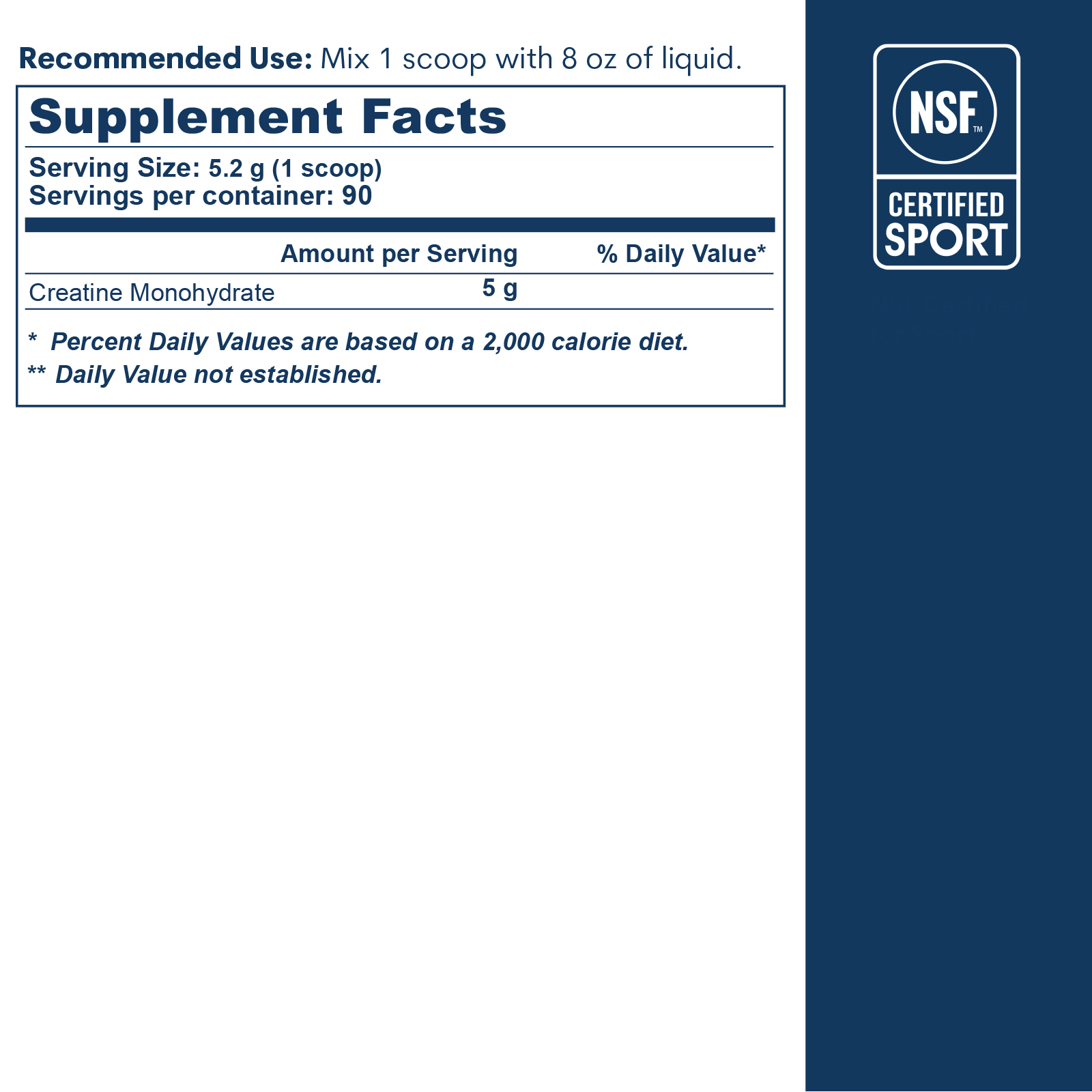 Supplement Facts label for Creatine Monohydrate showing 5g per serving and NSF Certified Sport badge.