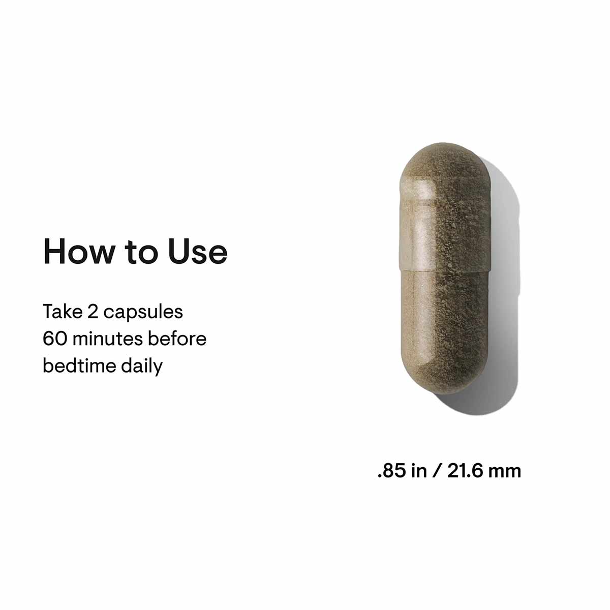 Olive-green capsule supplement pill measuring 0.85 inches with usage instructions.