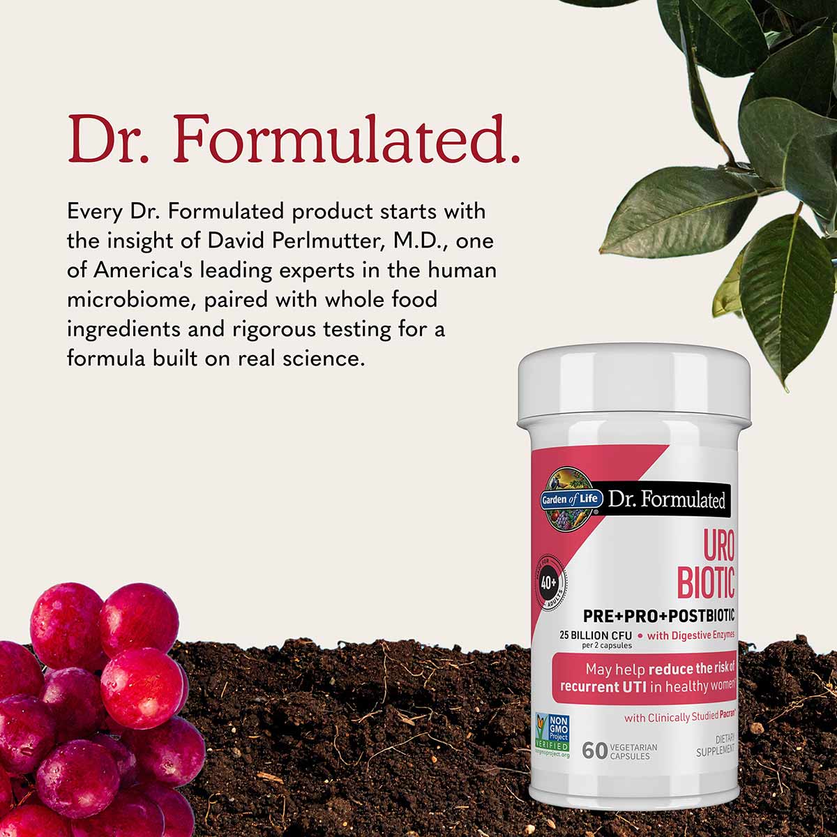White bottle of Dr. Formulated URO Biotic with red label, surrounded by soil, pomegranate, and green plant leaves.