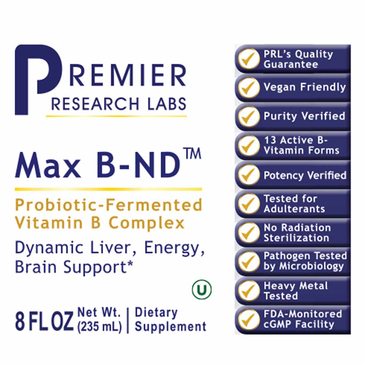 Max B-ND Probiotic-Fermented Vitamin B Complex supplement bottle by Premier Research Labs, 8 fl oz.