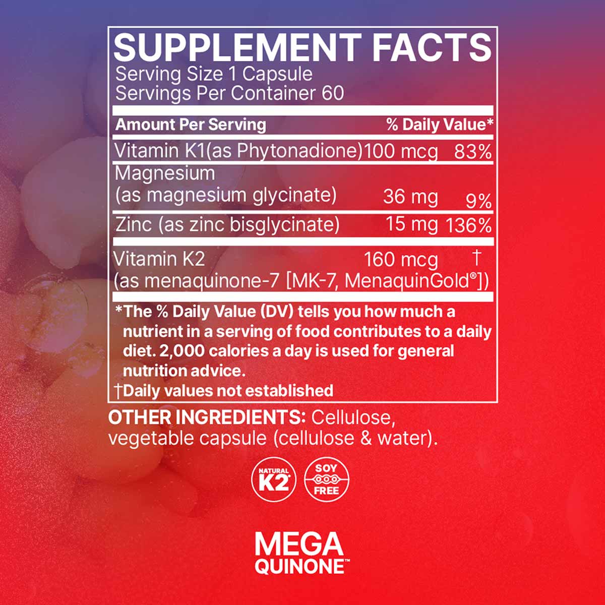 Supplement Facts label for MegaQuinone K2-7 capsules showing ingredients including Vitamin K1, magnesium, zinc, and Vitamin K
