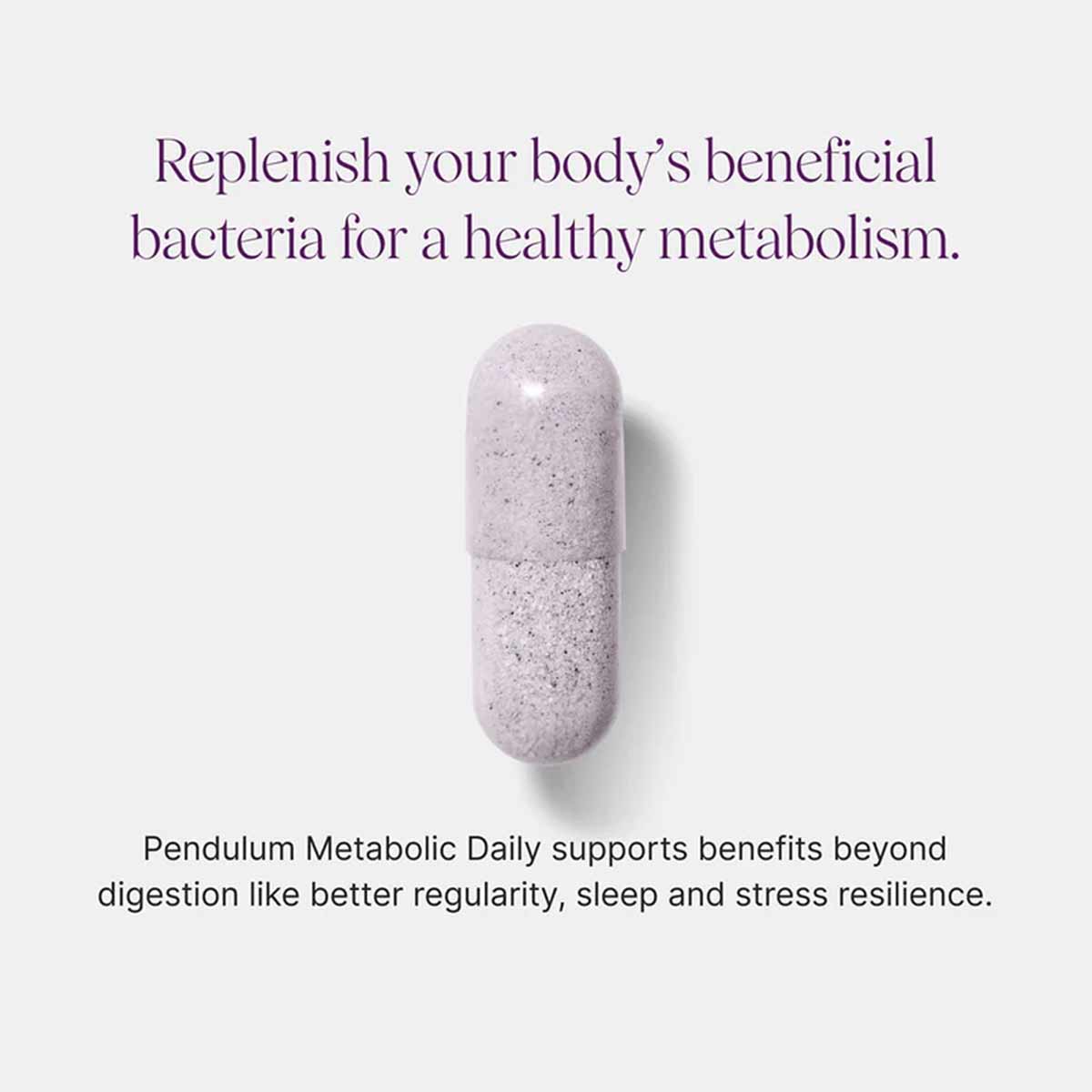 Pendulum Metabolic Daily capsule supplement in lavender with visible texture on light background.