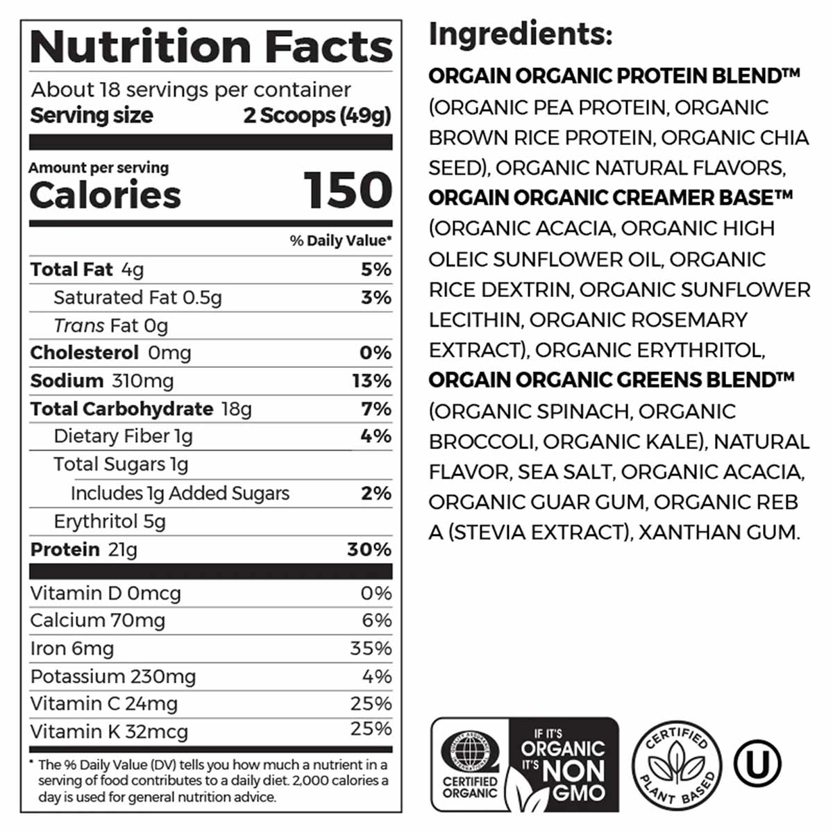 Nutrition Facts and ingredients label for Orgain Organic Protein + Greens Powder showing 21g protein, 150 calories per servin