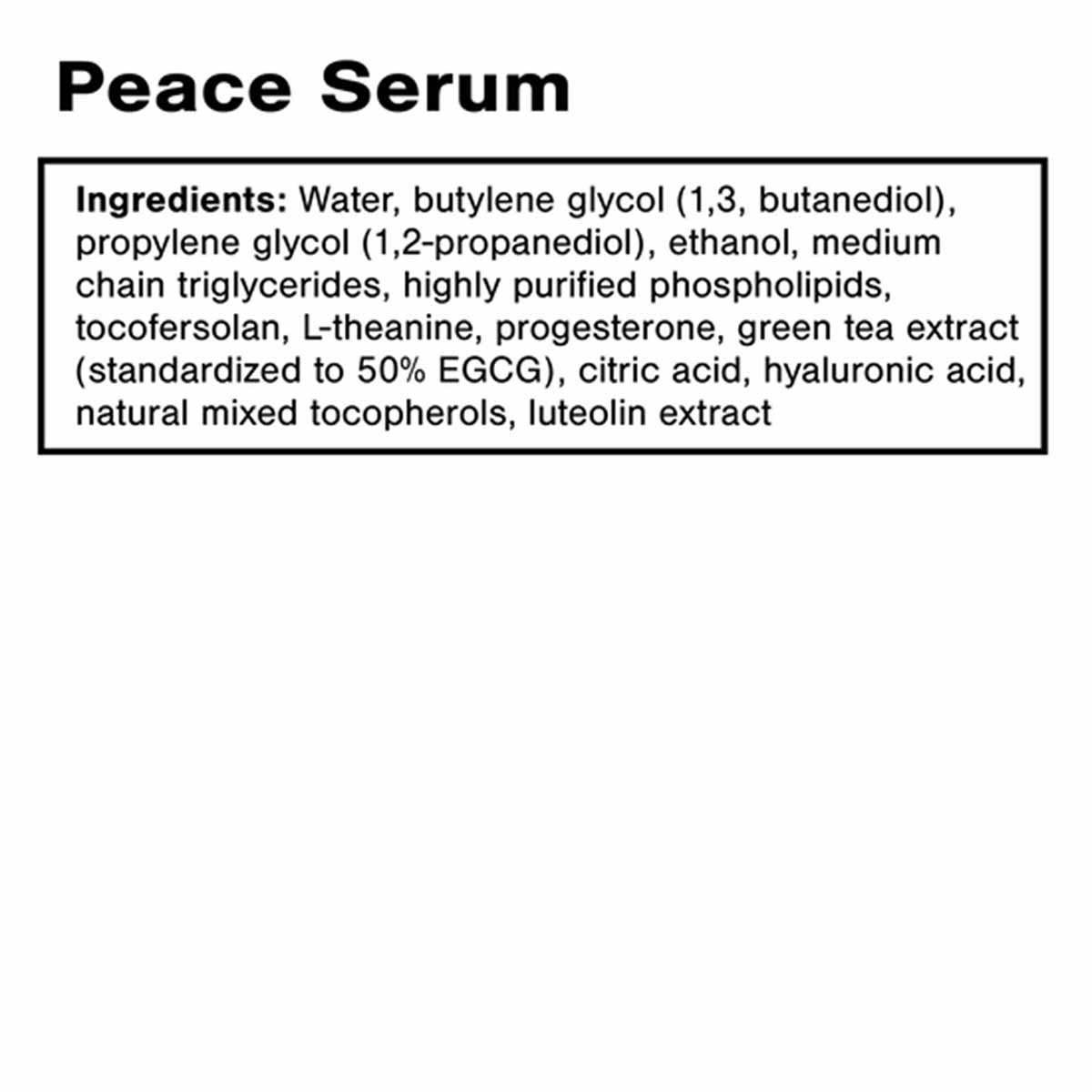 Peace Serum label displaying product name and complete ingredient list on white background.