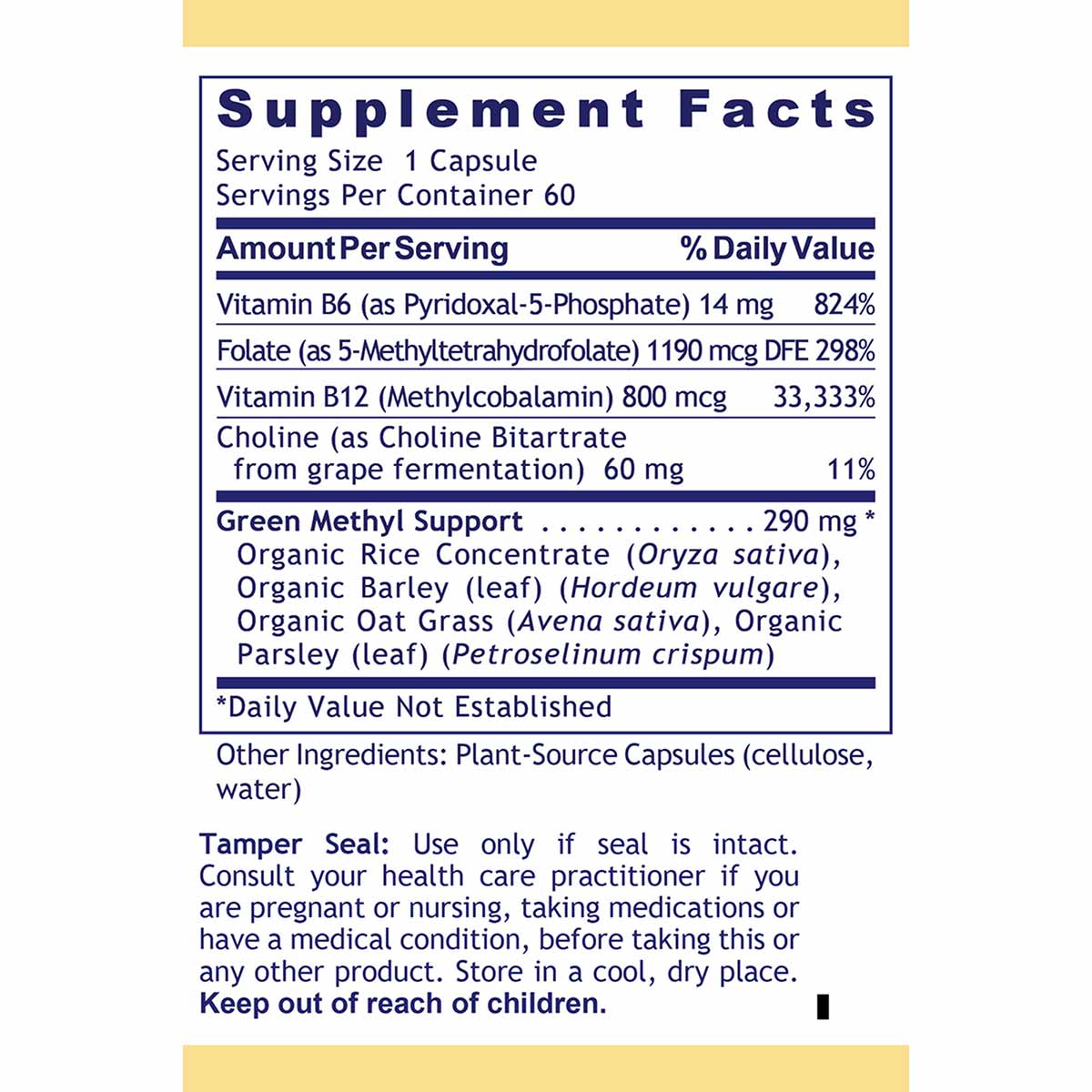 Supplement Facts label showing Vitamin B6, Folate, Vitamin B12, Choline, and Green Methyl Support ingredients for 60 vegetabl