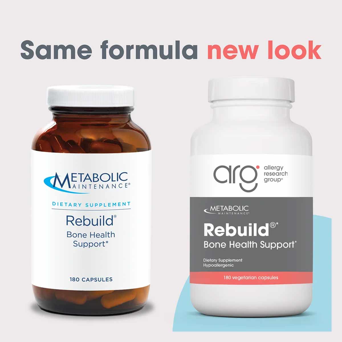 Two bottles of Rebuild Bone Health Support supplement showing old amber glass and new white bottle designs with 180 capsules.