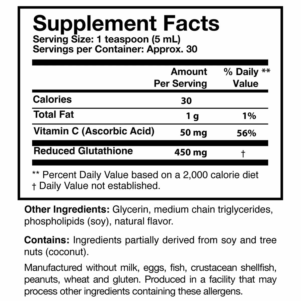 Supplement Facts label showing serving size of 1 teaspoon with 450 mg reduced glutathione, 50 mg vitamin C, and other ingredi