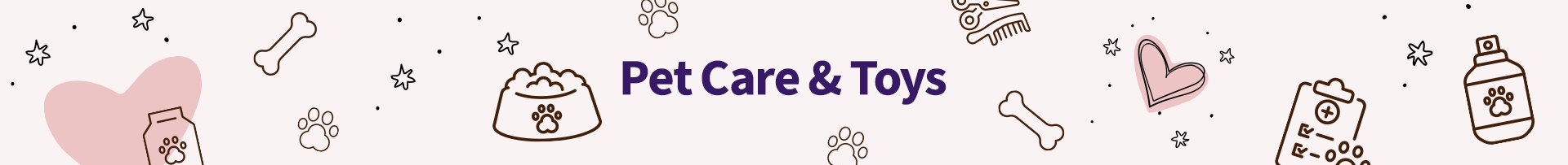 Pet Care & Toys